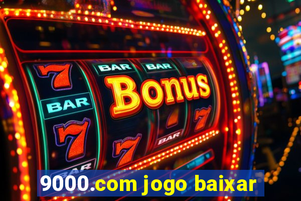 9000.com jogo baixar